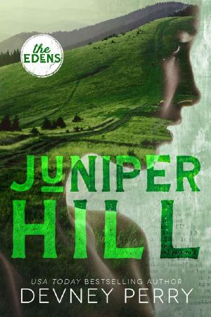 [The Edens 02] • Juniper Hill